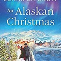 Amanda’s review ~ An Alaskan Christmas (A Wild River Novel Book 1) by Jennifer Snow