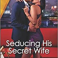 Kitty and Jennifer’s 2fer review ~ Seducing His Secret Wife by Robin Covington