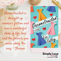 Sharon’s review ~ Deconstructed by Liz Talley