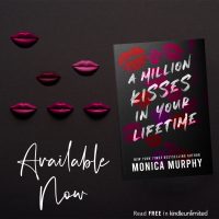 Jennifer’s review & release blitz ~ A Million Kisses in Your Lifetime by Monica Murphy