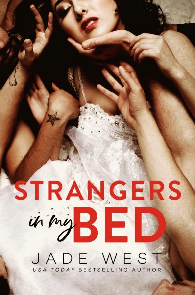 Release Blitz – Strangers In My Bed by Jade West