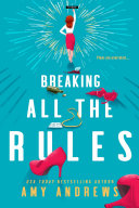 Sharon’s review ~ Breaking All The Rules by Amy Andrews