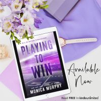 Jennifer’s review ~ Playing to Win by Monica Murphy